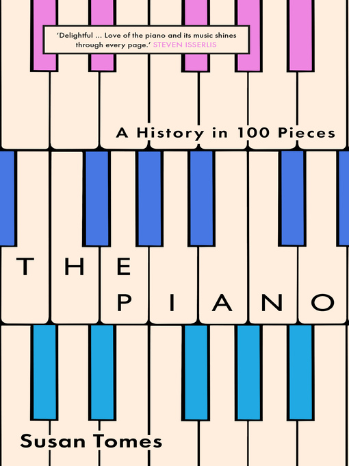 Title details for The Piano by Susan Tomes - Available